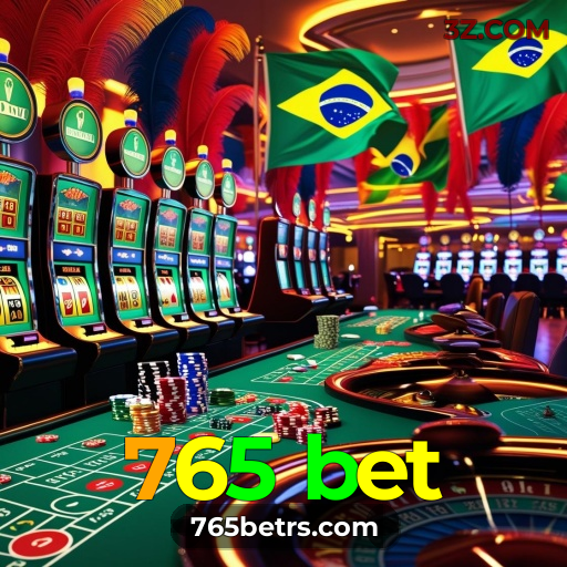 765 bet.com 🏆 - Melhores Jogos de Azar do Brasil 🏆 - 765 bet