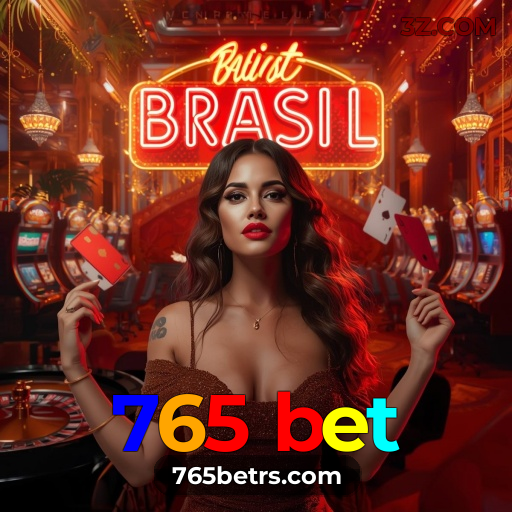 765 bet.com | Cassino Online Completo e Confiável no Brasil