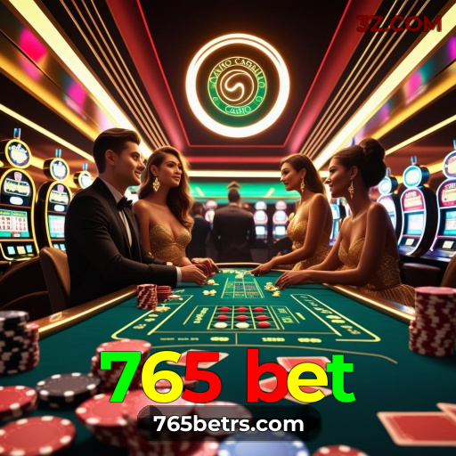765 bet: O cassino mais confiável e seguro do Brasil está esperando por você!