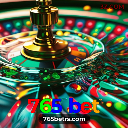 765 bet: Plataforma Confiável para uma Experiência Premium em Apostas