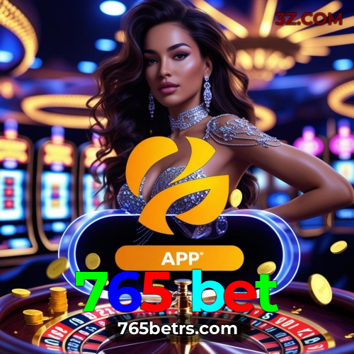765 bet.com 🎰  - Plataforma de cassino online no Brasil - 765 bet